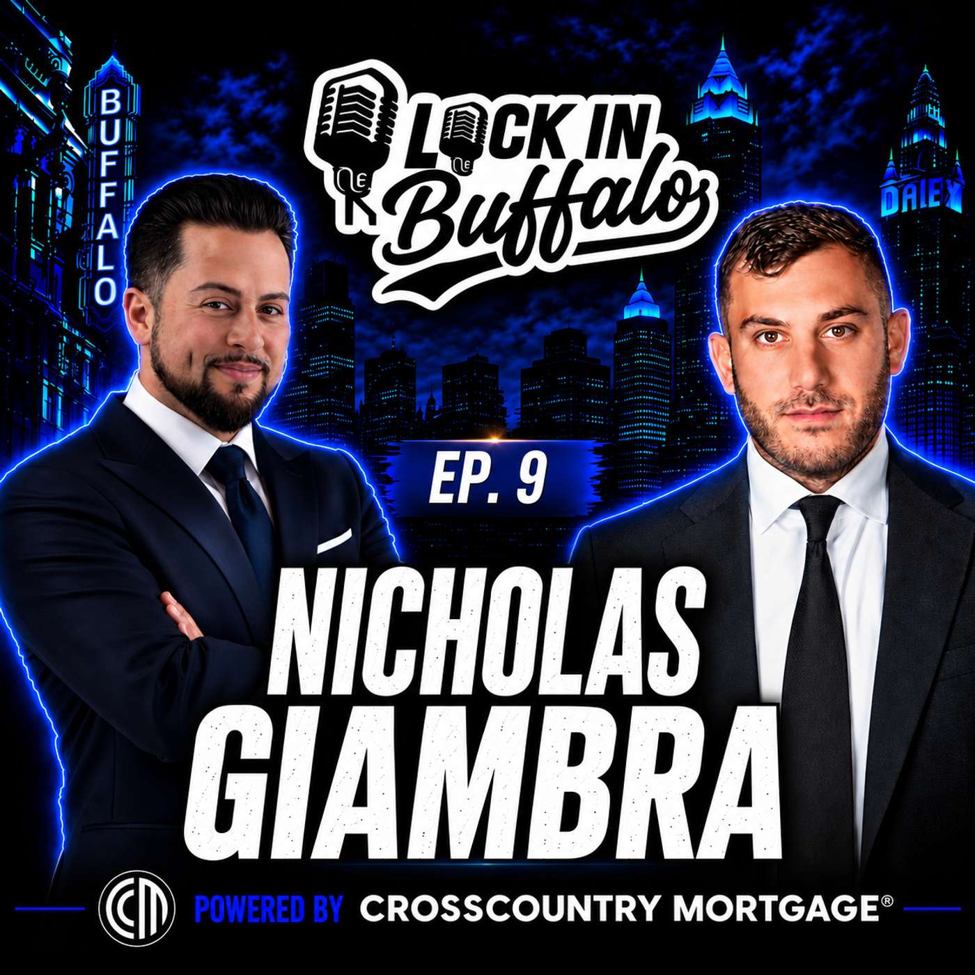 Lock In Buffalo Ep. 9 | Nicholas Giambra | Buffalo Real Estate, Leadership & Building a Winning Team episode artwork