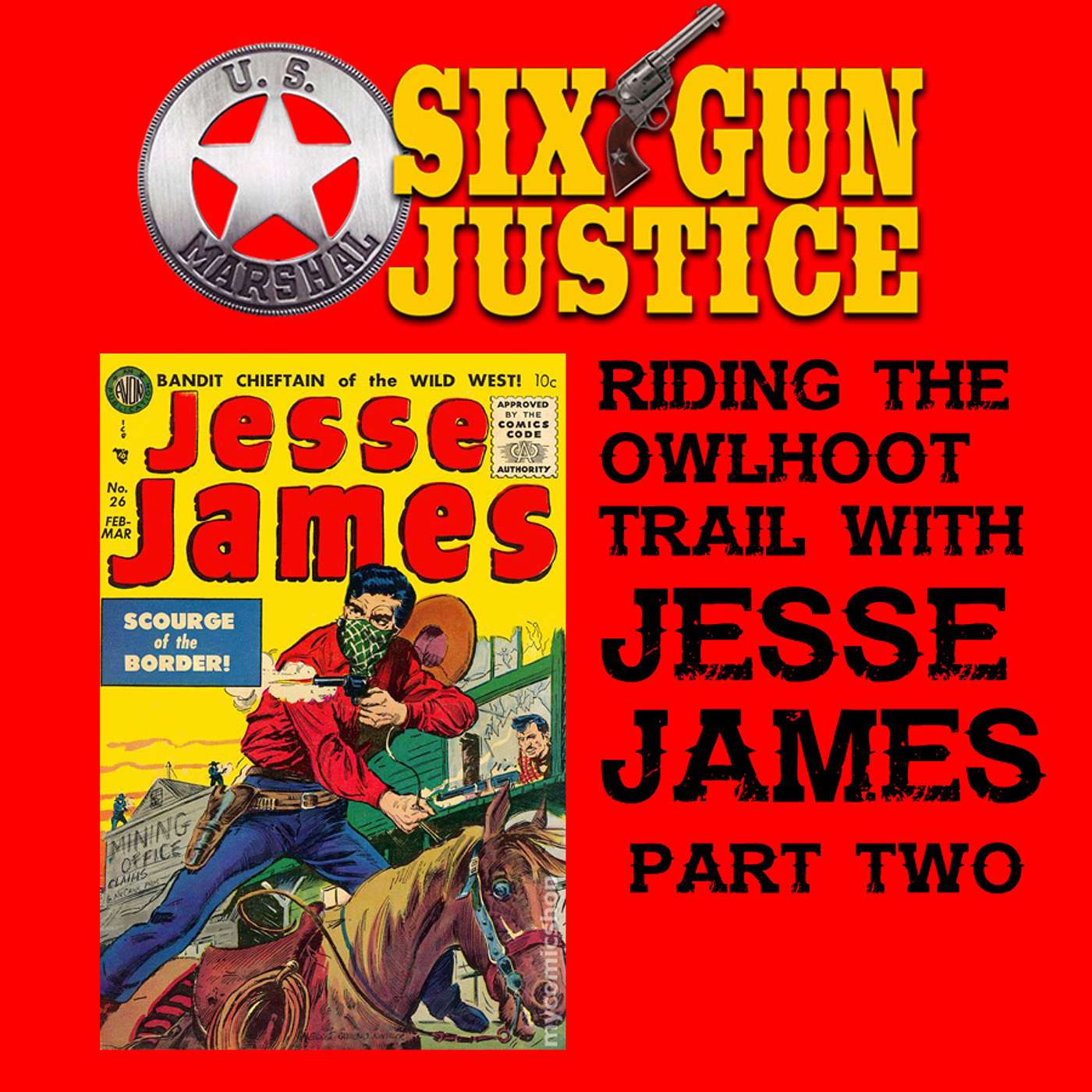 SIX-GUN JUSTICE PODCAST