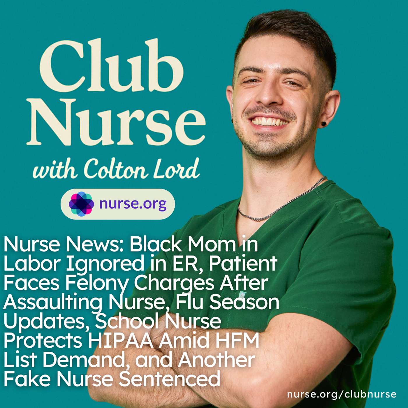 Nurse News: Black Mom in Labor Ignored in ER, Patient Faces Felony Charges After Assaulting Nurse, Flu Season Updates, School Nurse Protects HIPAA Amid HFM List Demand, and Another Fake Nurse Sentenced