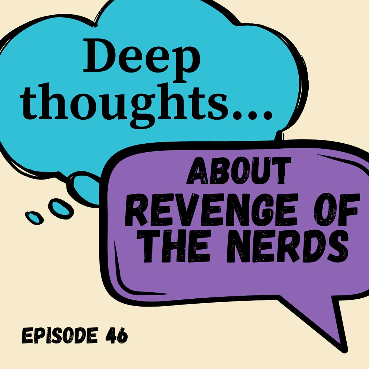 Deep Thoughts About Stupid Sh*t: A Pop-Culture Comedy Podcast