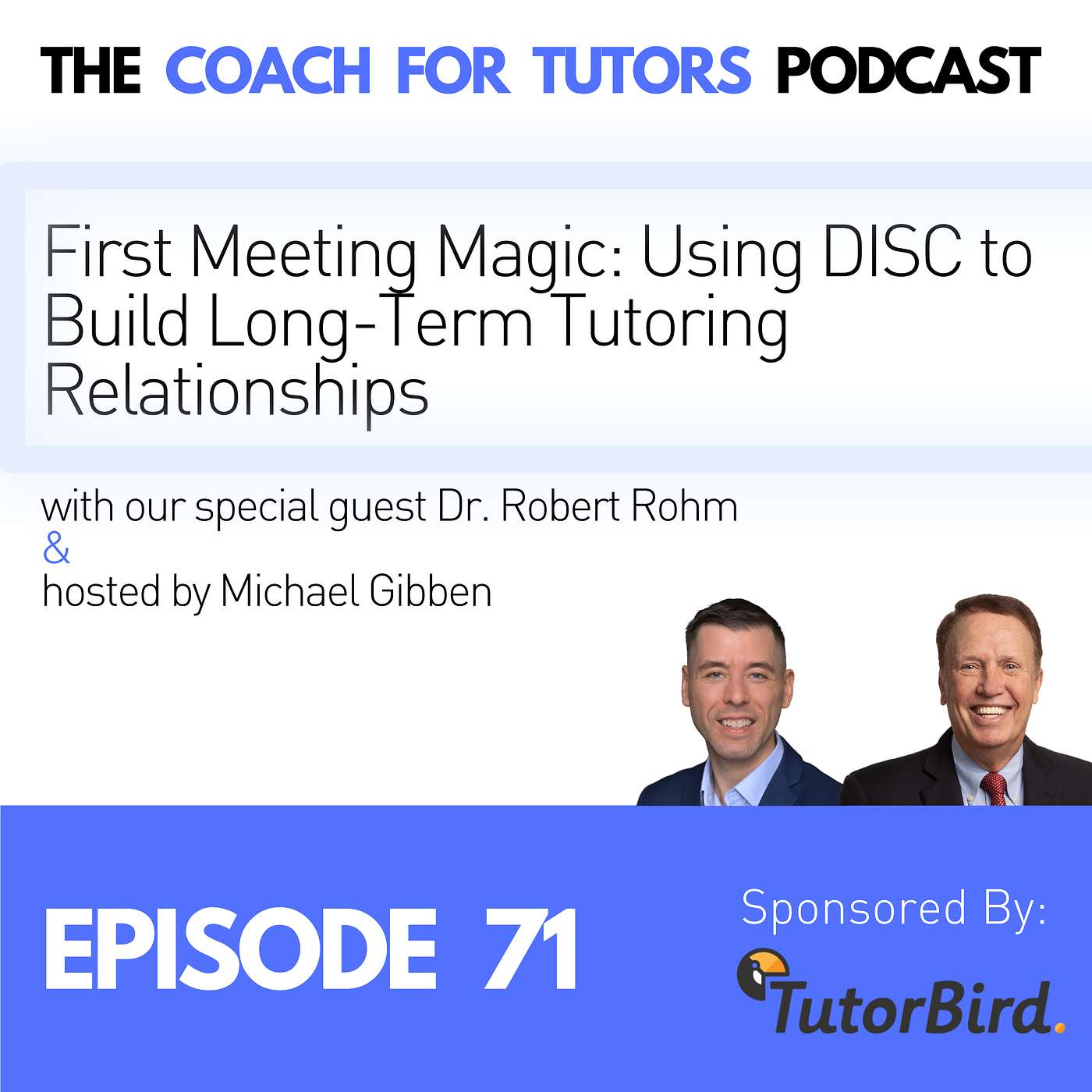 First Meeting Magic: Using DISC to Build Long-Term Tutoring Relationships