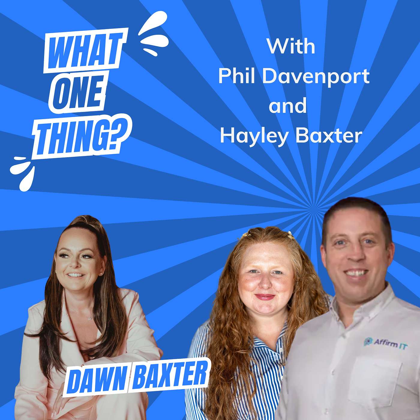 Are You the Bottleneck in Your Business? How to Build a Team That Thrives | What One Thing with Dawn Baxter