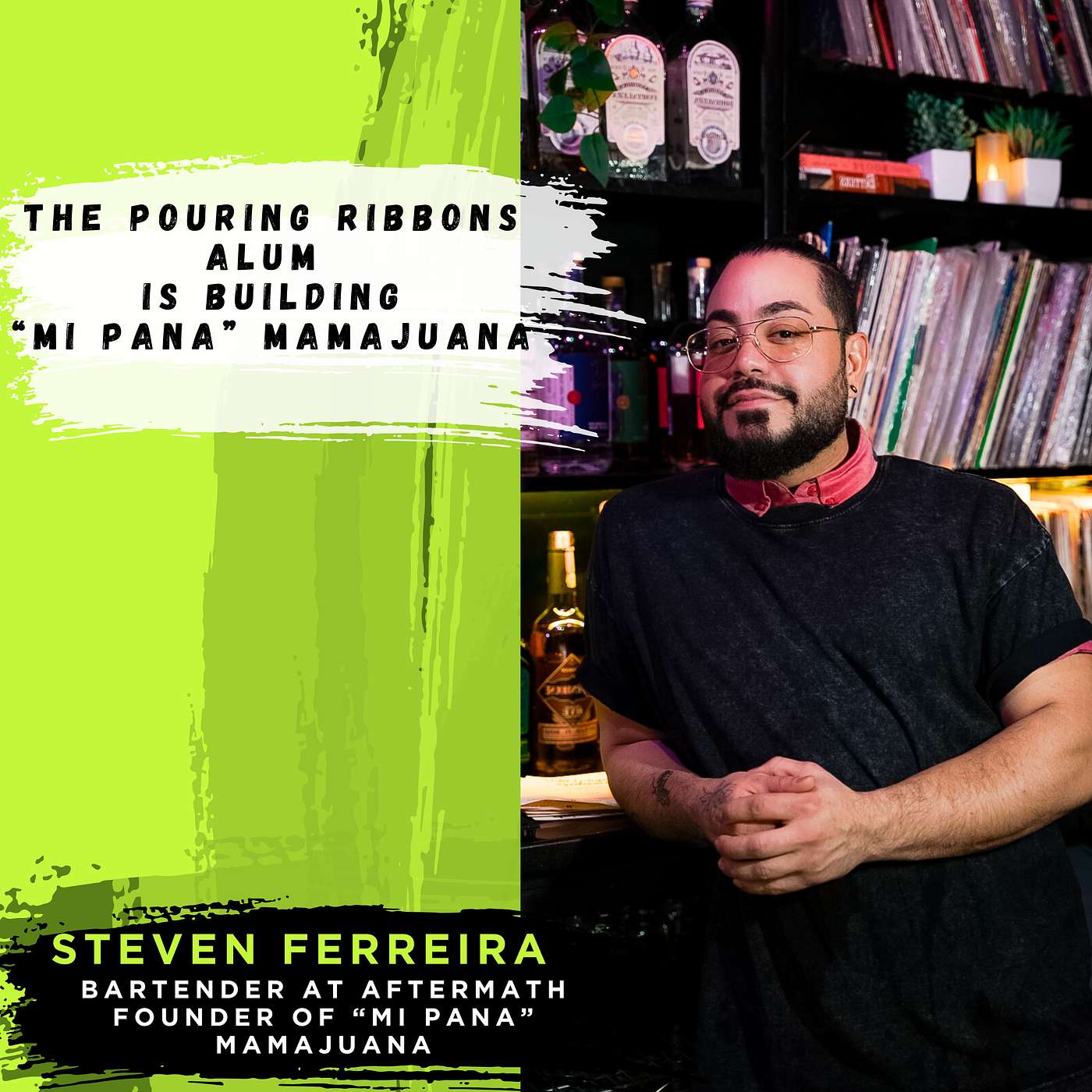 From School Counselor to Bartender: Steven "Kiwi" Ferreira's Journey to Creating Mi Pana Mamajuana episode artwork