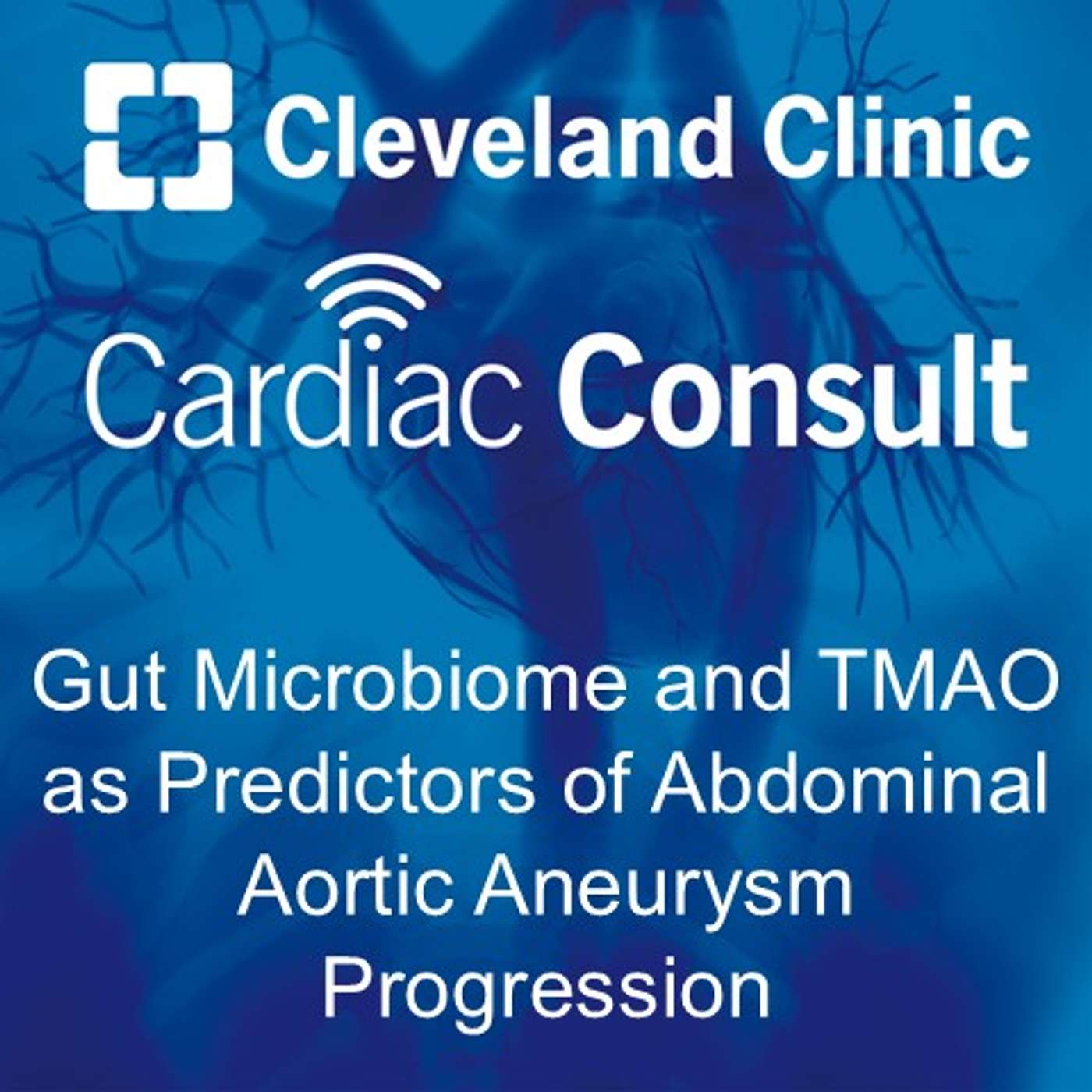 Gut Microbiome and TMAO as Predictors of Abdominal Aortic Aneurysm Progression