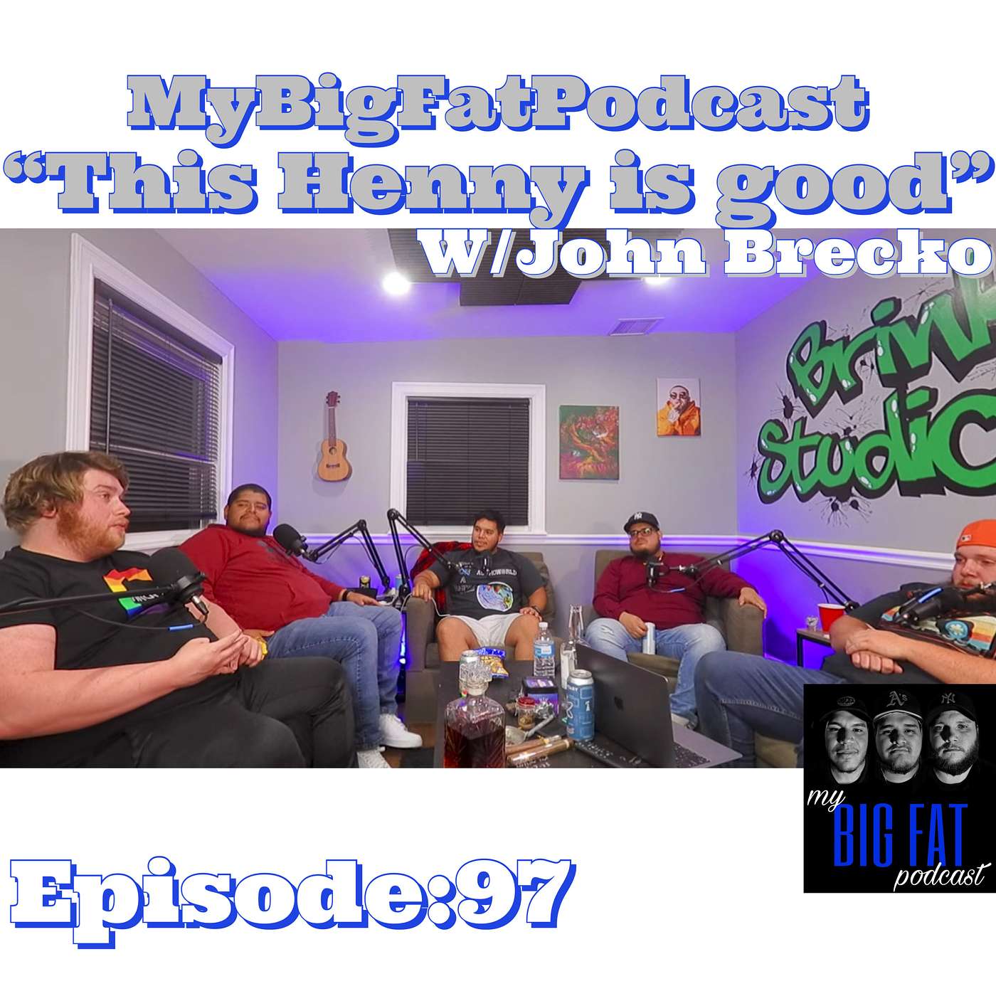 My BIG FAT Podcast