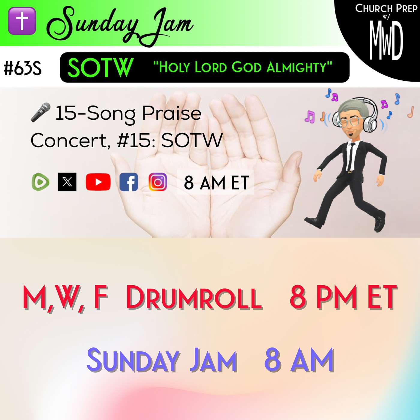 ✝️ #63S 🎤Sunday Jam, ft SOTW: "Holy Lord God Almighty" | Church Prep w/ MWD episode artwork