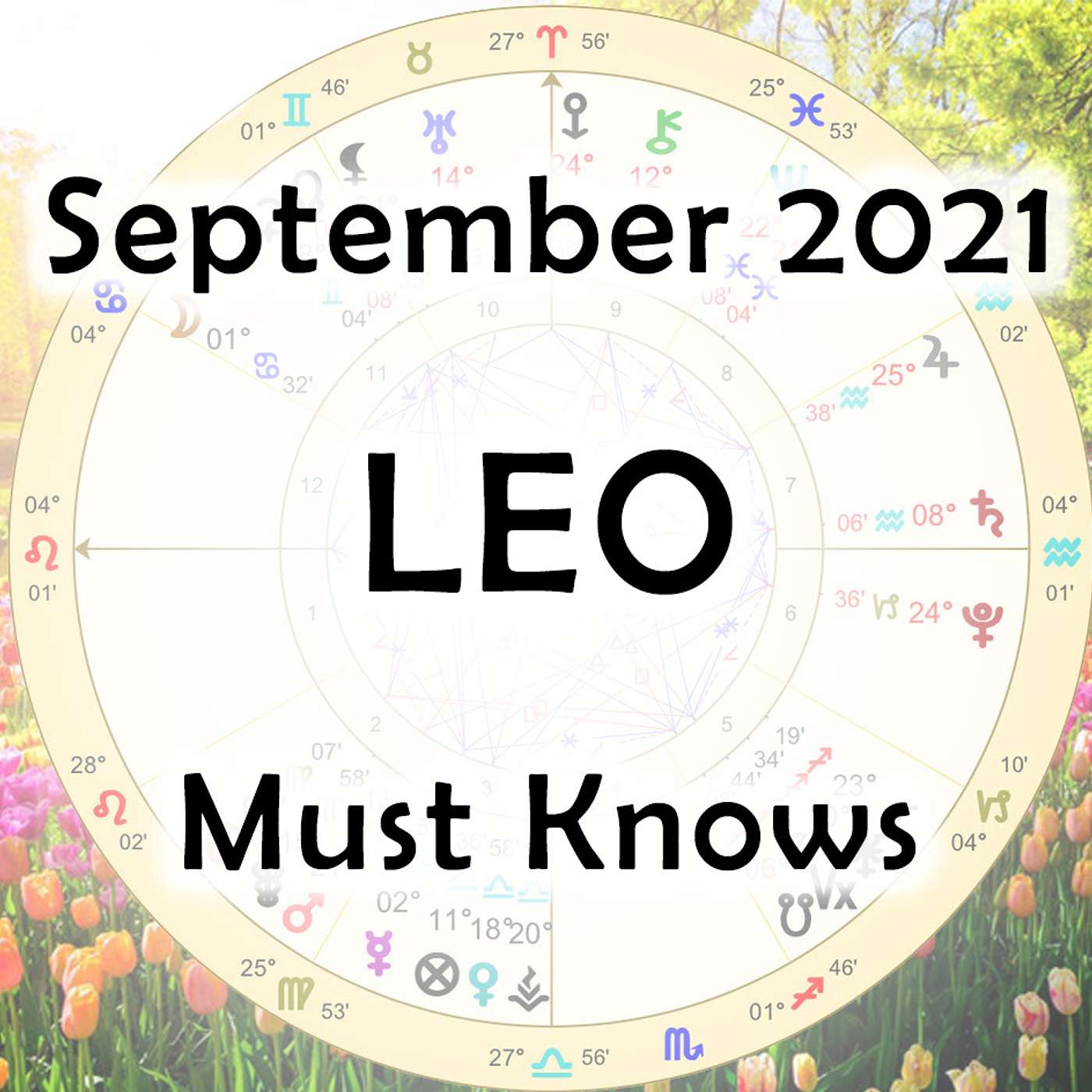Leo September 2021 Astrology (Must -Knows)