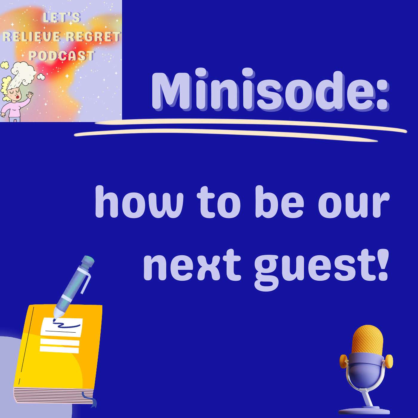 Let\'s Relieve Regret Podcast