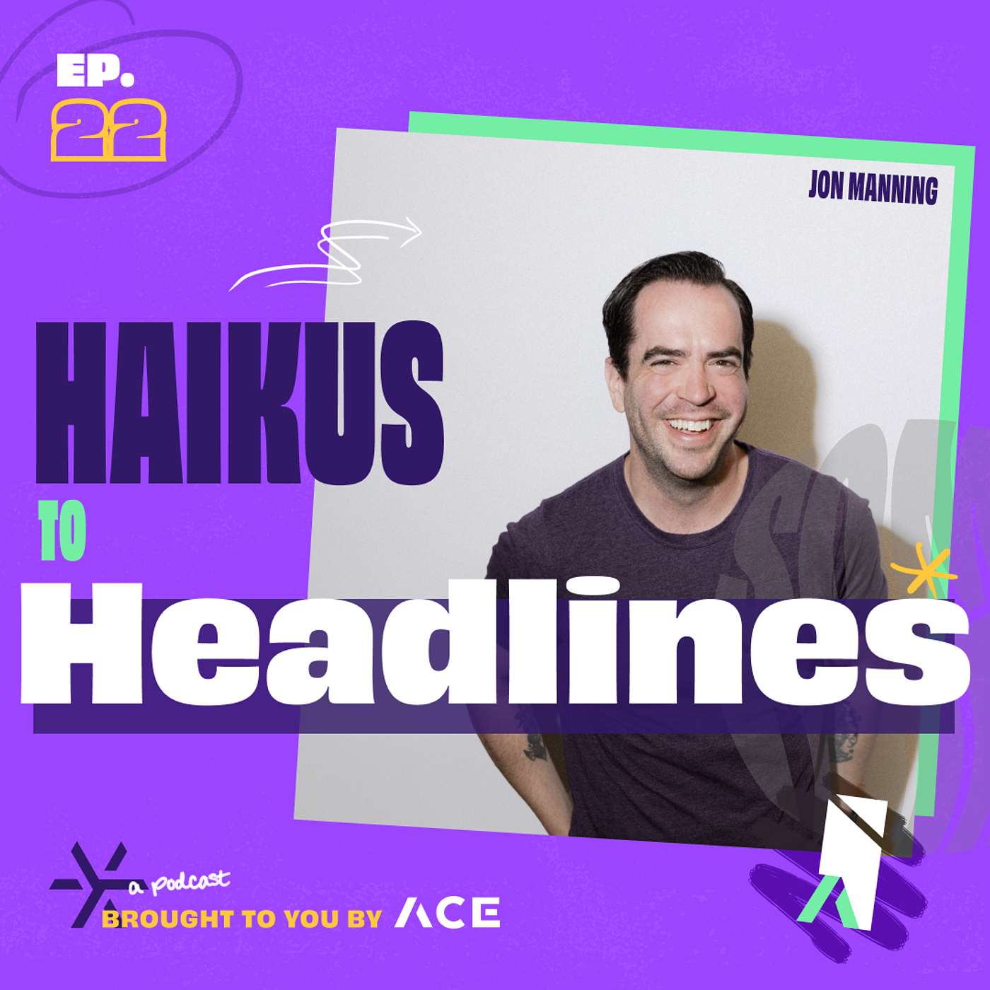 Haikus to Headlines: Jon Manning