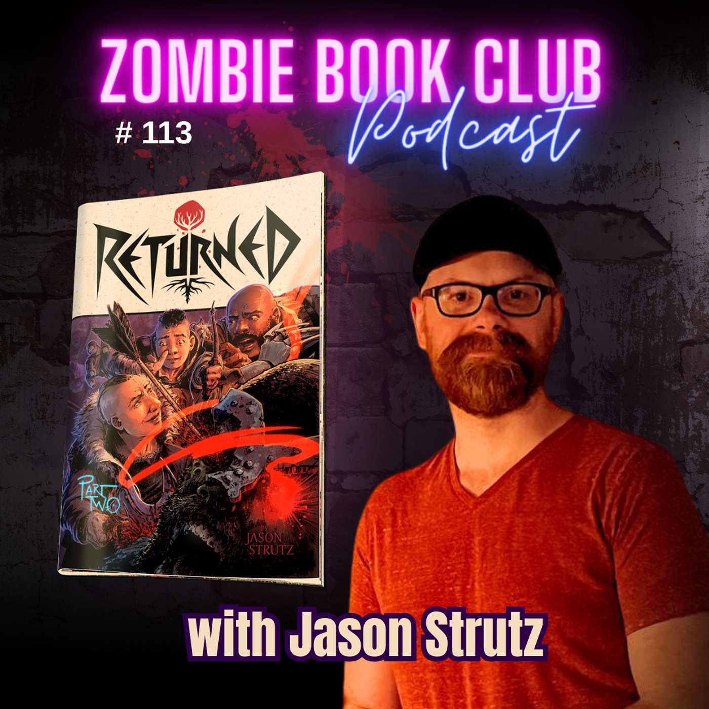 'Returned': A Medieval Zombie Graphic Novel with Jason Strutz | Zombie Book Club Ep 113