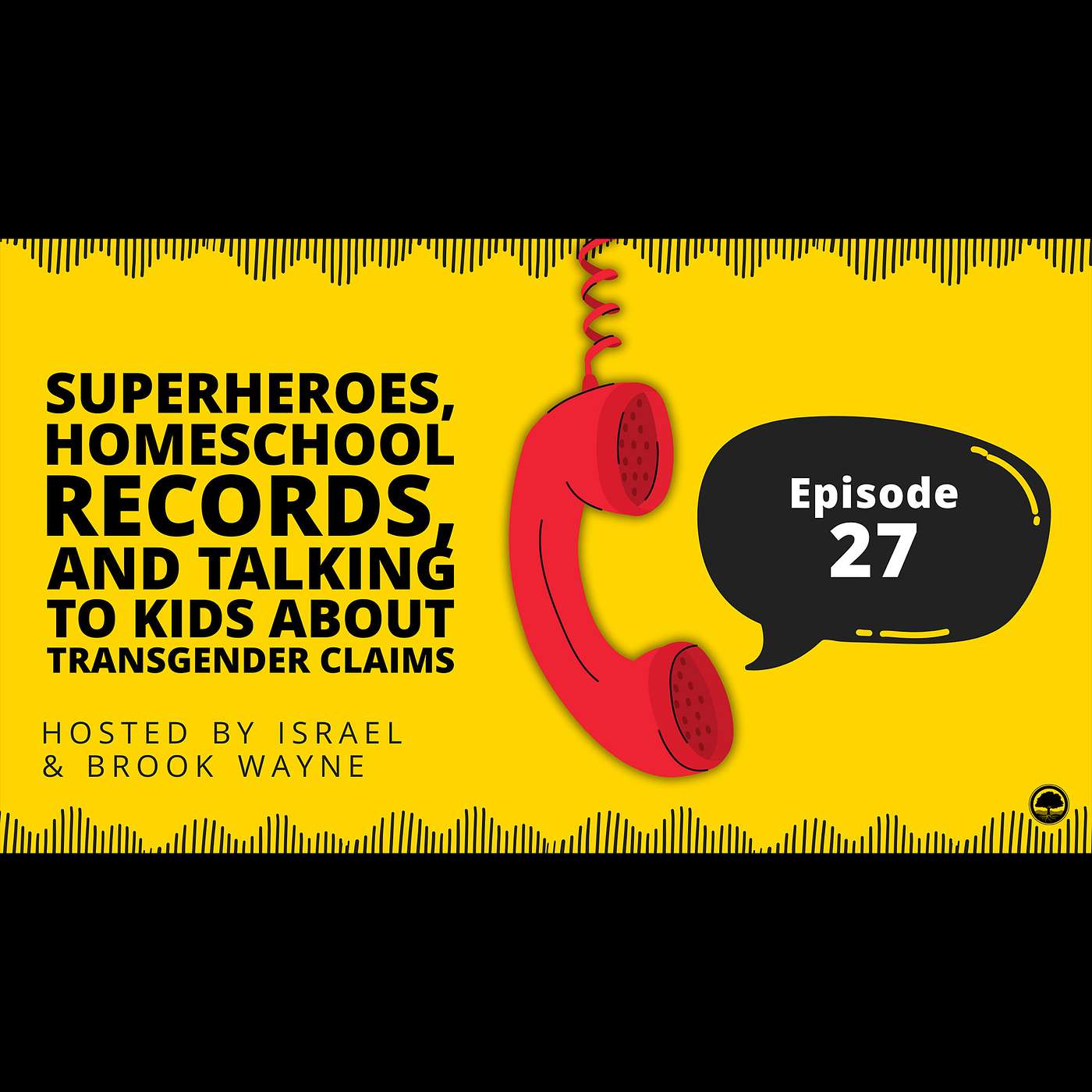 27 - Superheroes, Homeschool Records, and Talking to Kids About Transgender Claims 27 - Superheroes, Homeschool Records, and Talking to Kids About Transgender Claims