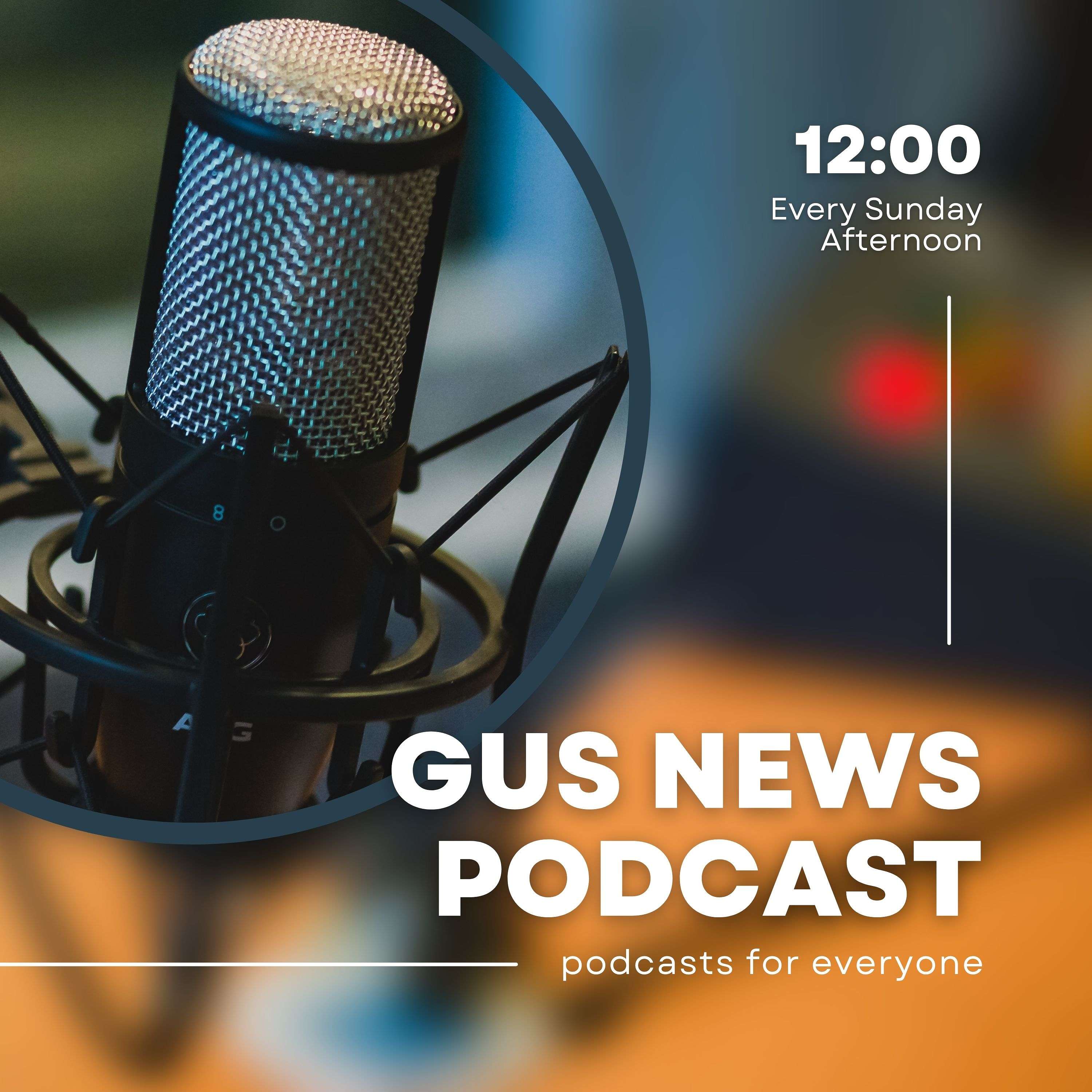 Gus News Podcast