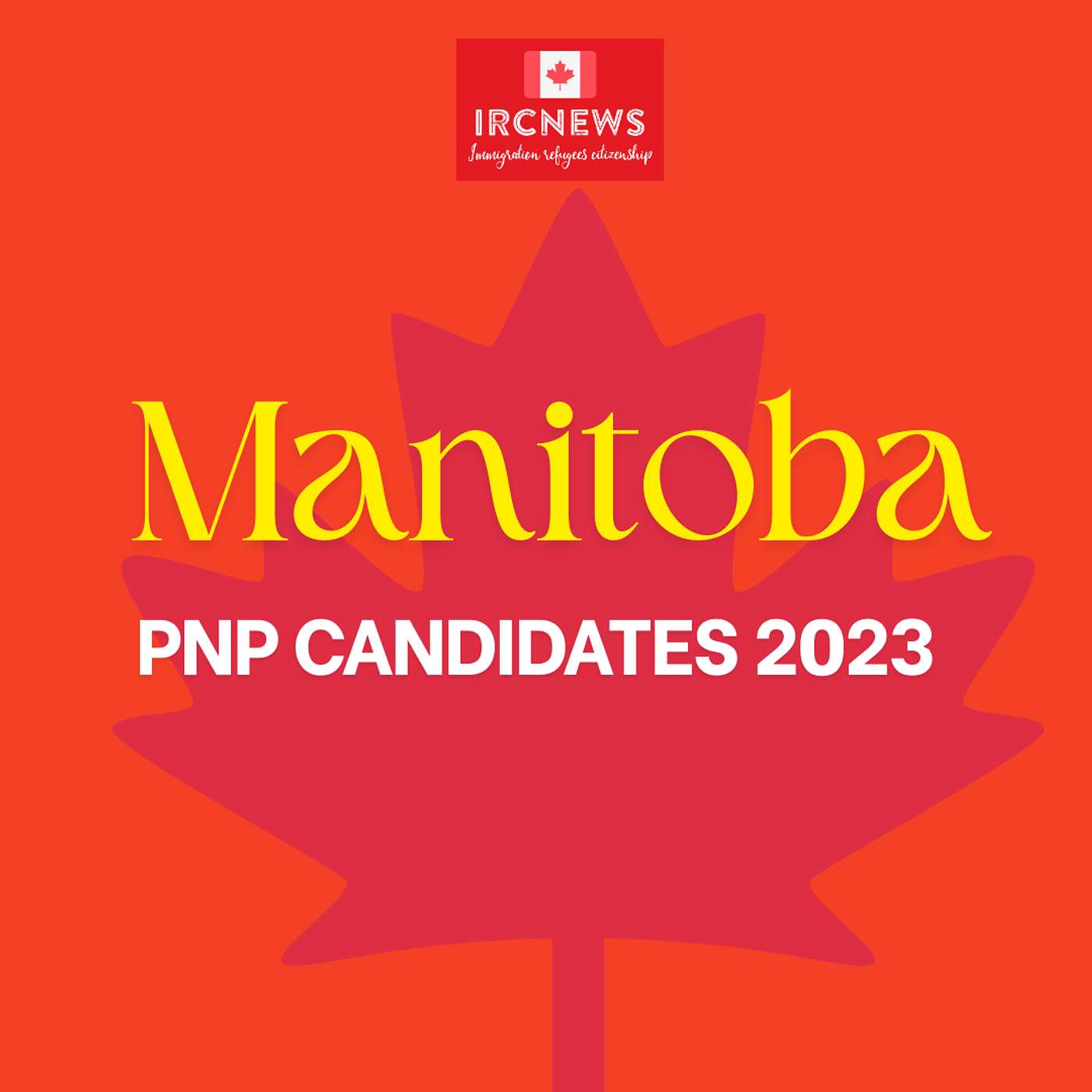 Canada Immigration Total PNP Express Entry Candidate Selection for the Province of Manitoba in 2023 episode artwork