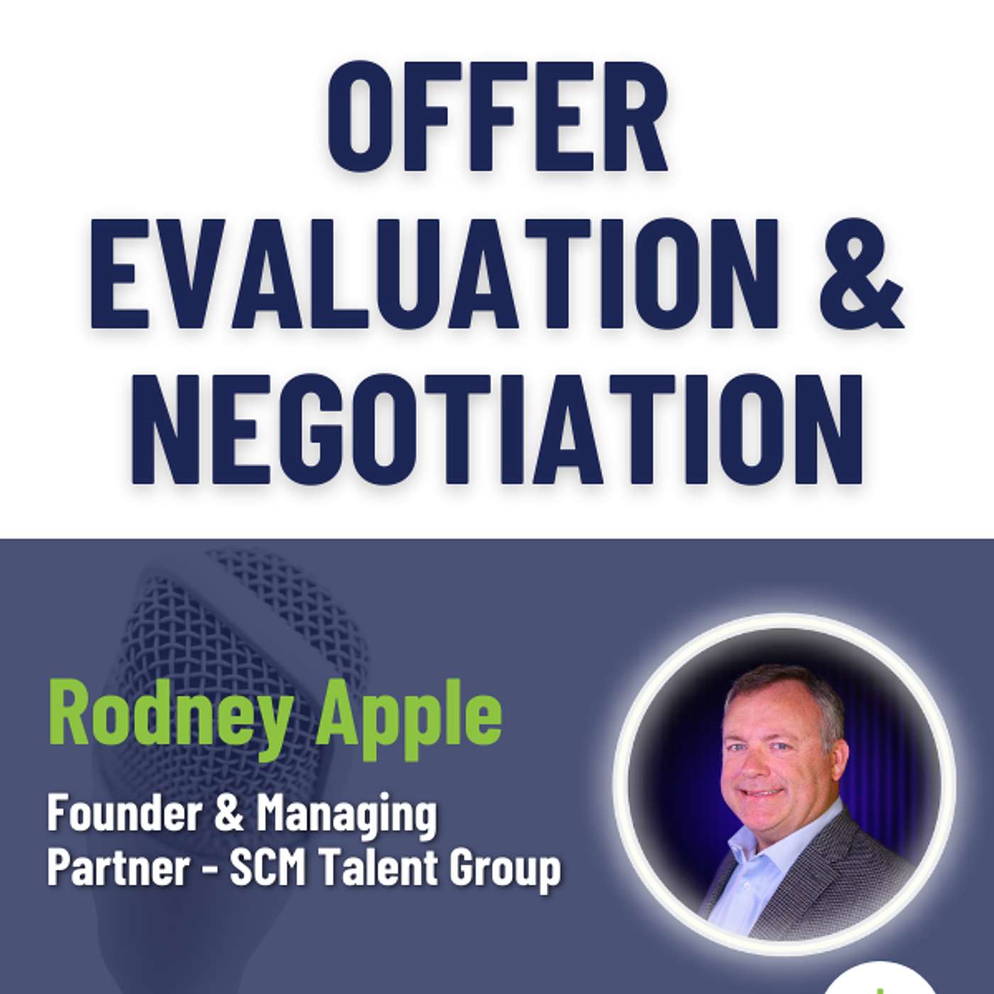 Offer Evaluation and Negotiation: Critical Guidance for Landing the Best Offer Offer Evaluation and Negotiation: Critical Guidance for Landing the Best Offer