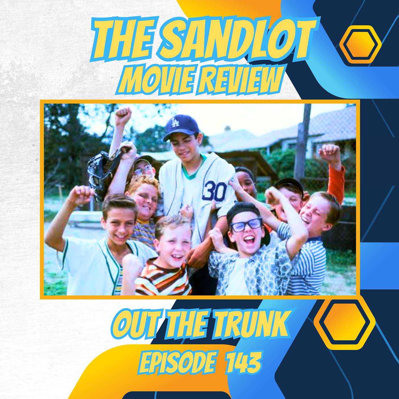 The Sandlot Movie Review - Ep. 143 episode artwork