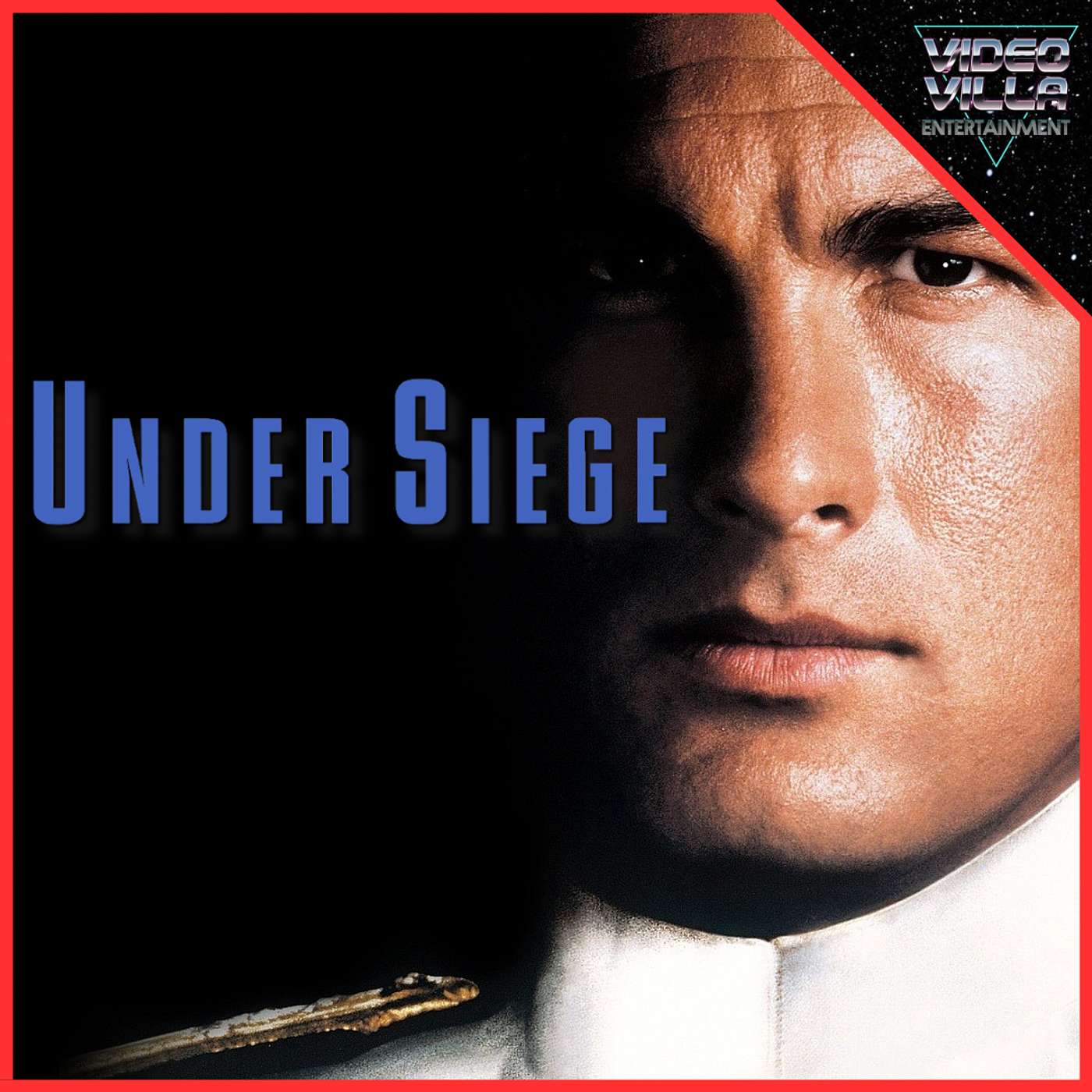 Under Siege (1992) Movie Review | Video Villa Entertainment Podcast FT. Dissect That Film episode artwork