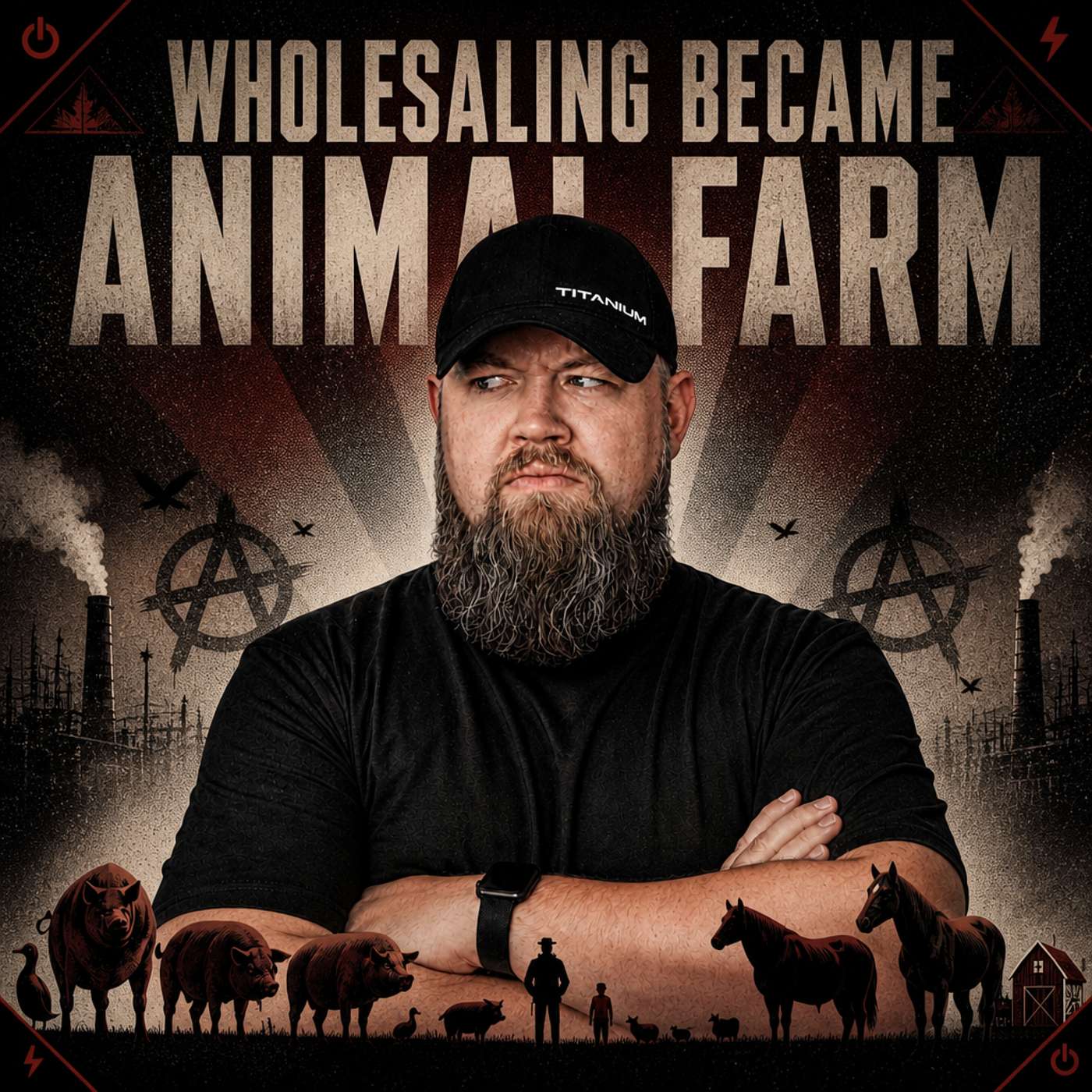 Wholesaling Became Animal Farm episode artwork