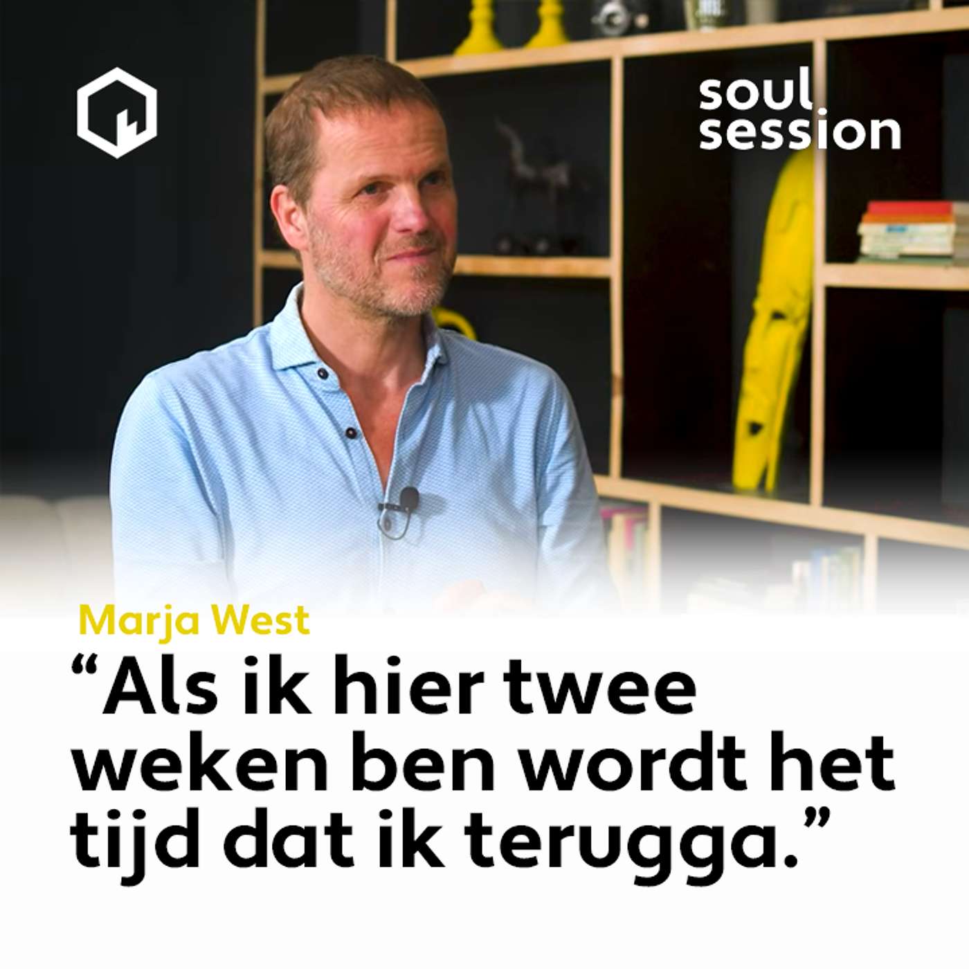 Soul Session met Marja West, “Als ik hier twee weken ben wordt het tijd dat ik terugga.”