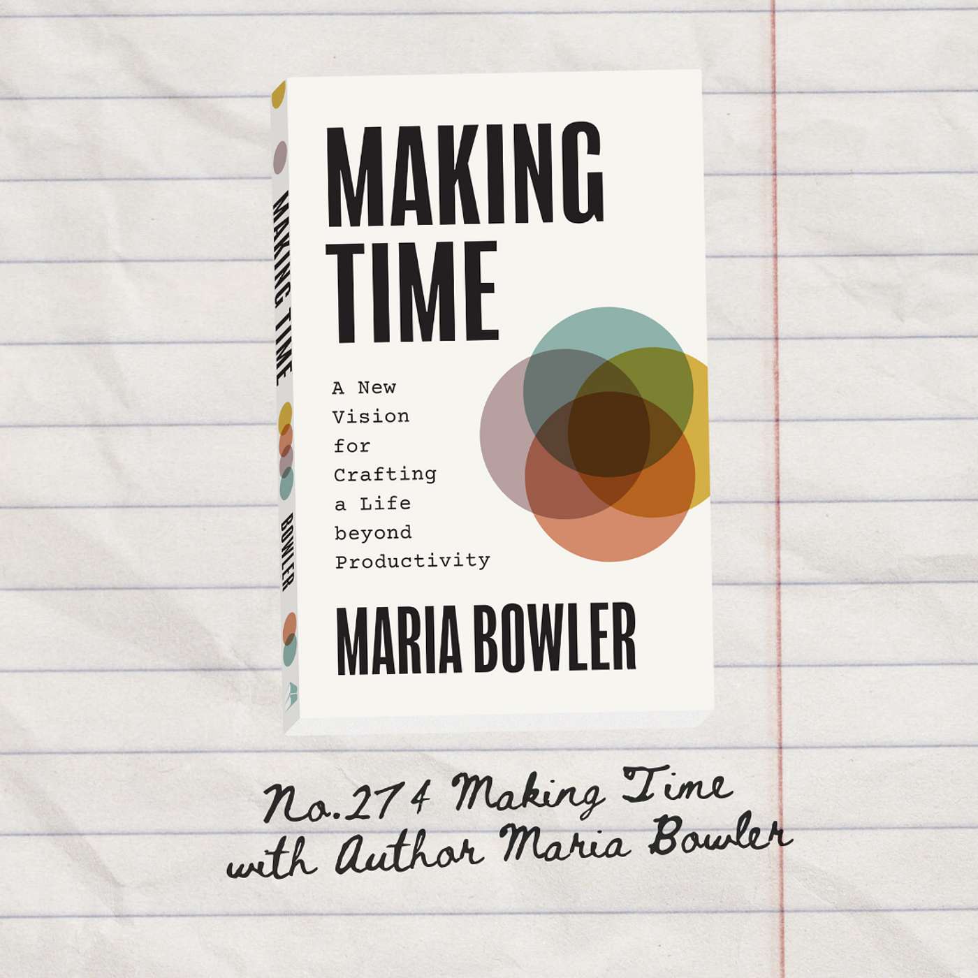 Making Time with Author Maria Bowler