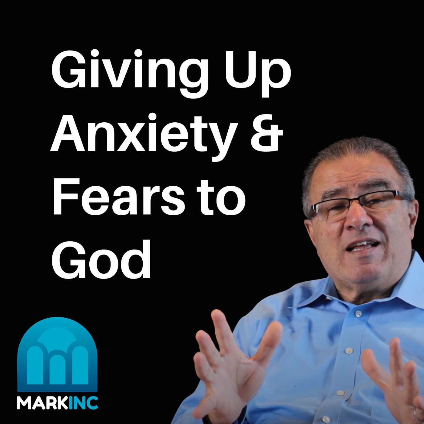 How Can I Give Up My Anxiety and Fears to God? | Ask Dr. Betters episode artwork