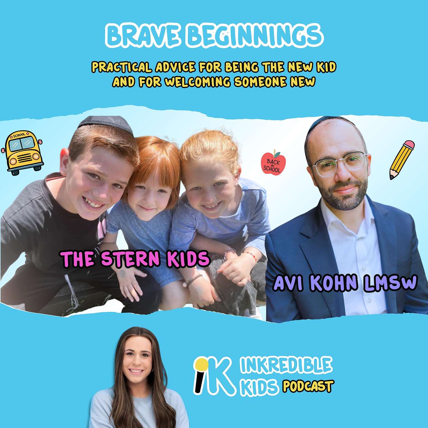 Brave Beginnings: Practical Advice for Being the New Kid and for Welcoming Someone New Brave Beginnings: Practical Advice for Being the New Kid and for Welcoming Someone New