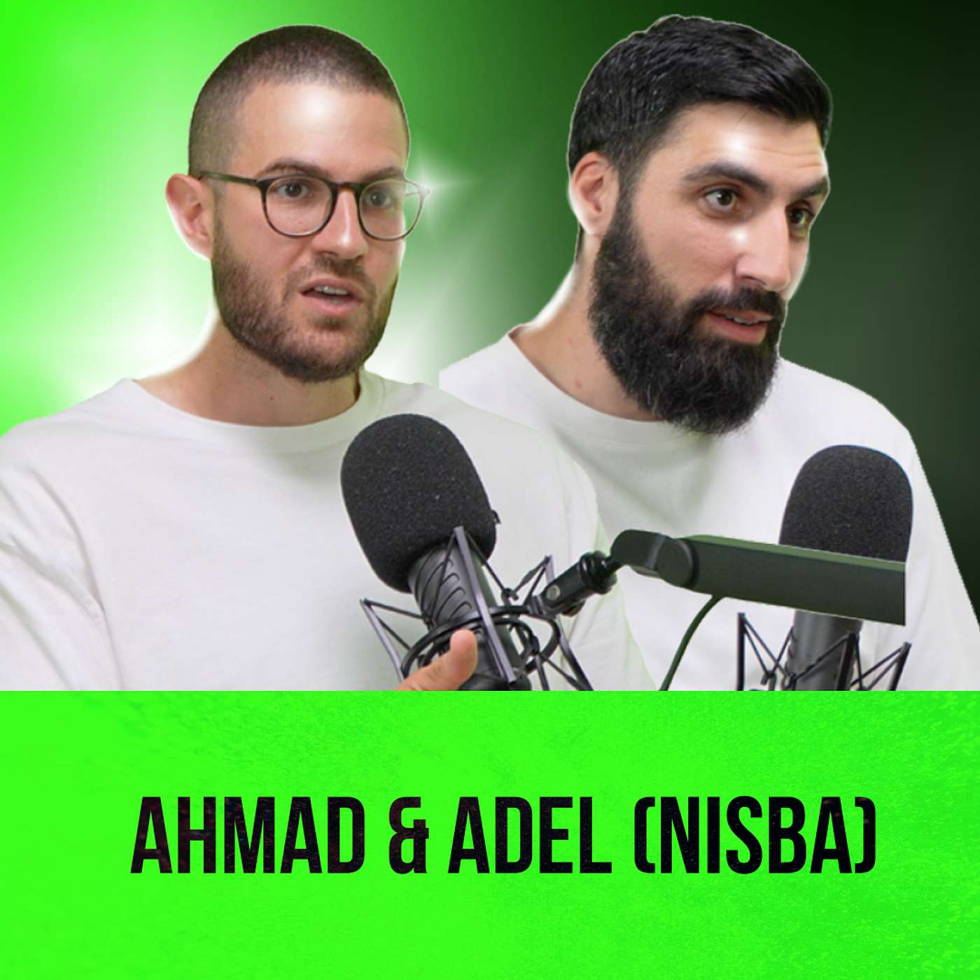 Muslims & Money: Why We Struggle to Build Wealth (and How to Fix It) | Ep 55 Ahmad and Adel (Nisba)