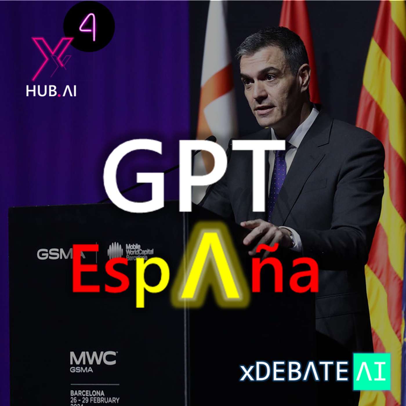 T4.E13. xDEBATE.AI : España GPT : Pedro Sánchez anuncia en MWC 2024 el desarrollo de un LLM español