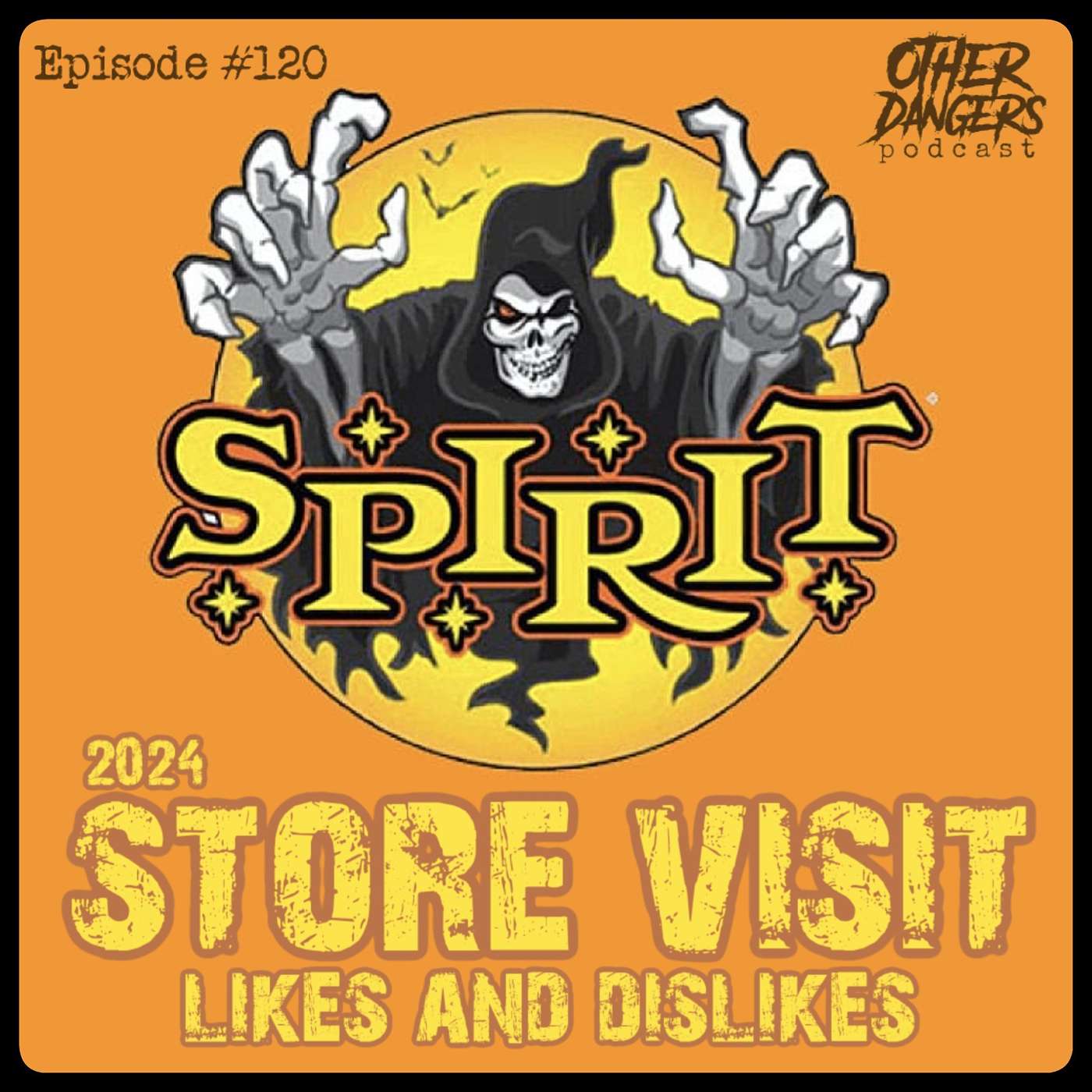 Episode 120: Spirit Halloween 2024 Store Visit Likes and Dislikes