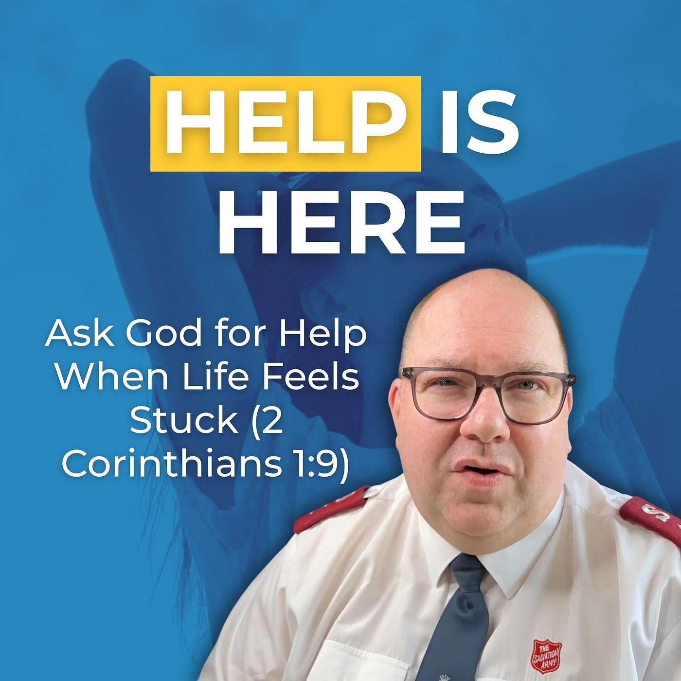 Ask God for Help When Life Feels Stuck | 5-Minute Christian Devotional (2 Corinthians 1:9)