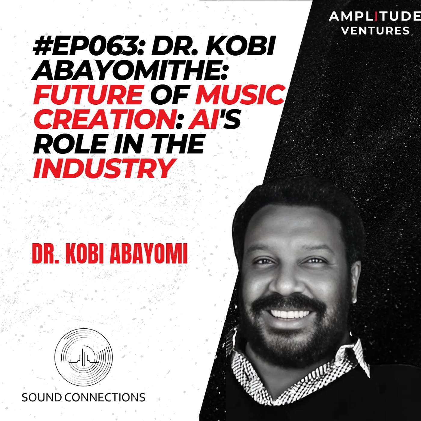 #063: EXPERT: Dr. Kobi Abayomi: The Future of Music Creation: AI's Role in the Industry #aiinmusic
