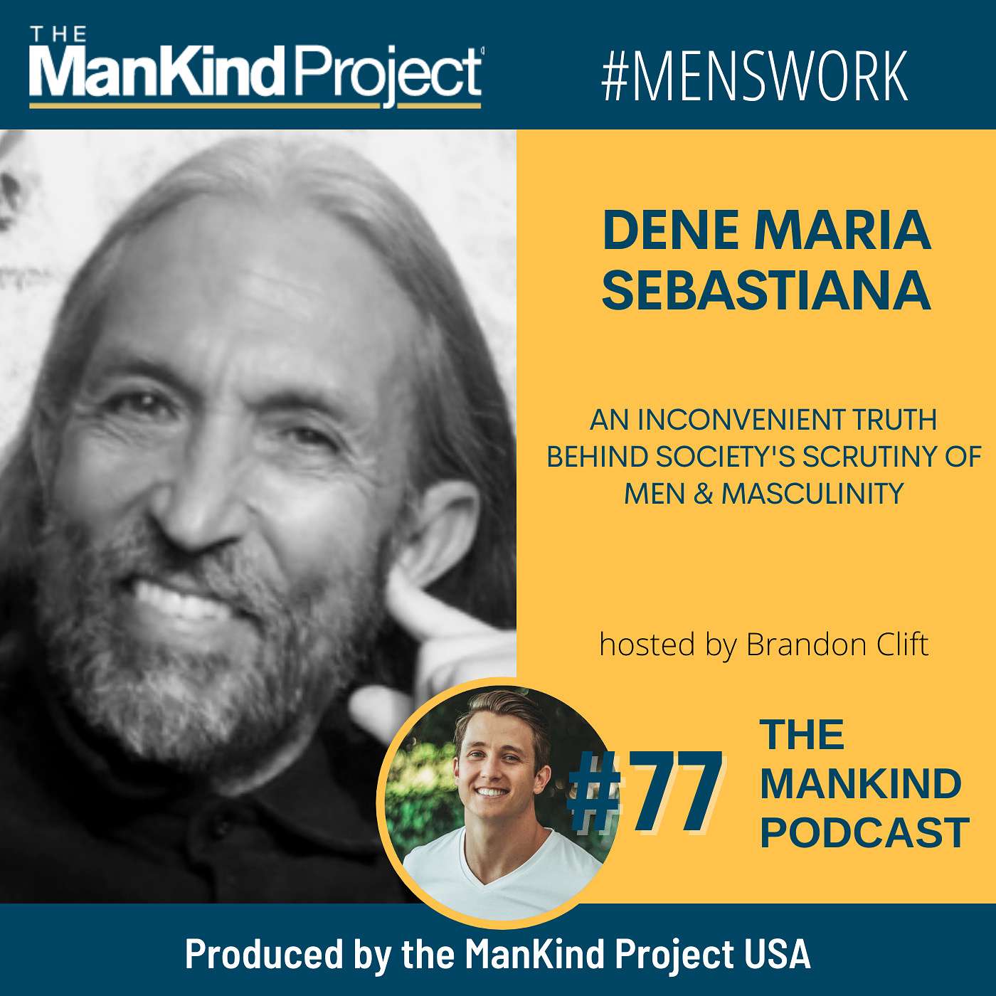 An Inconvenient Truth Behind Society's Scrutiny Of Men & Masculinity Pt. 1 | Dene Maria Sebastiana | Ep #077