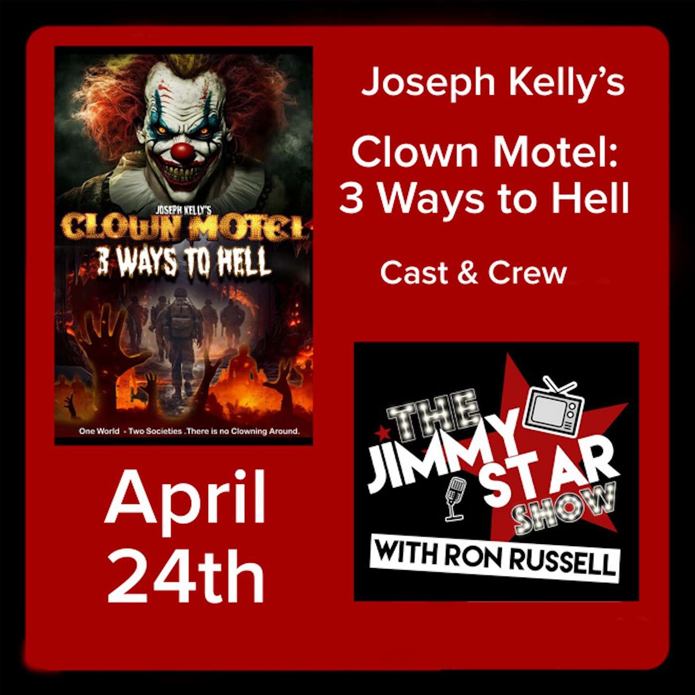 Joseph Kelly’s ”Clown Motel: 3 Ways To