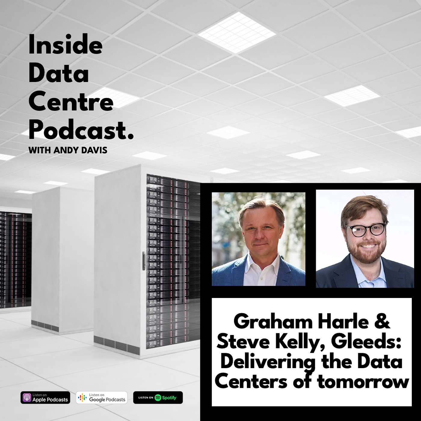 Graham Harle & Steve Kelly, Gleeds: Delivering the Data Centers of tomorrow.