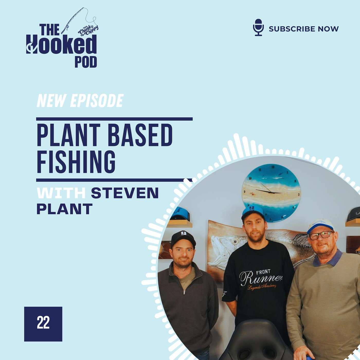 Hook 22_Plant based fishing |with Steven Plant Hook 22_Plant based fishing |with Steven Plant