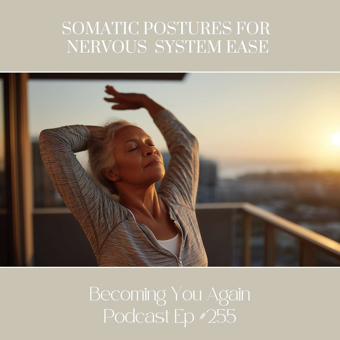 Somatic Postures For Nervous System Ease