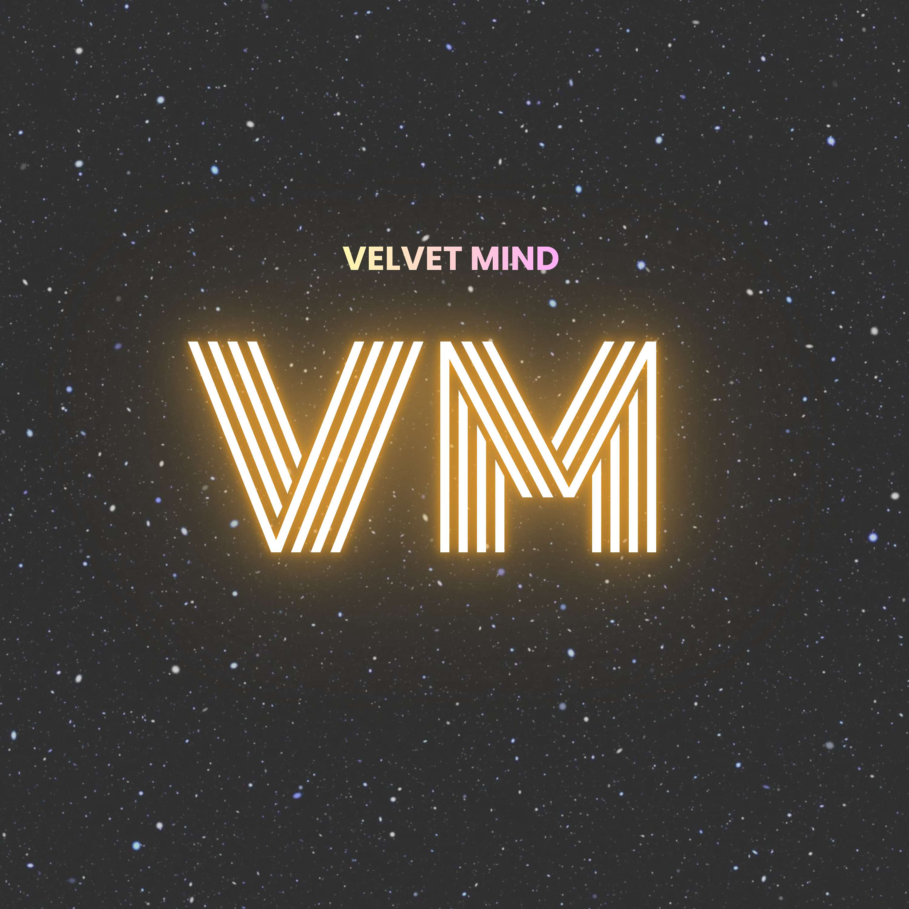 VELVET MIND