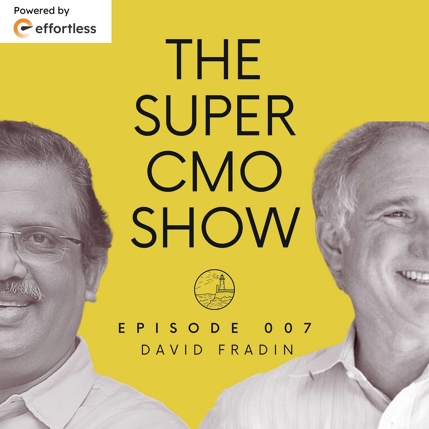 The Super CMO Show - David Fradin (#007)