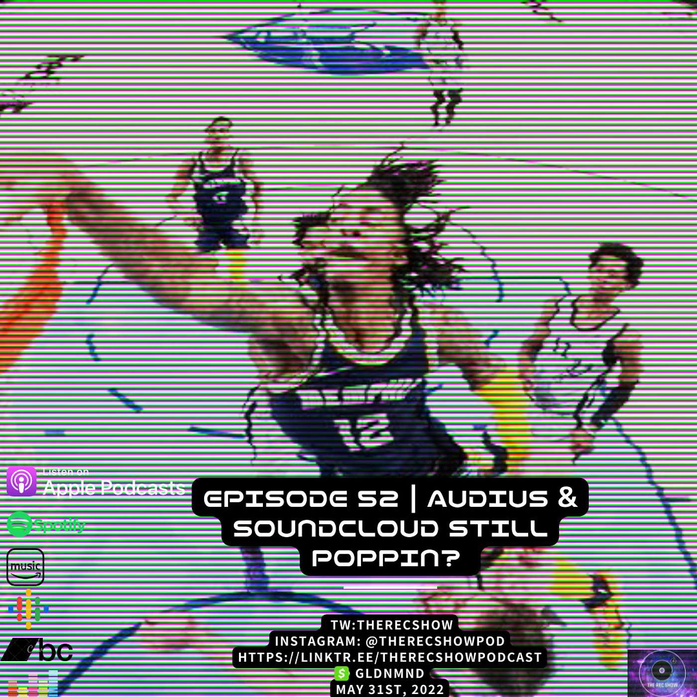 Audius & Soundcloud Still Poppin?