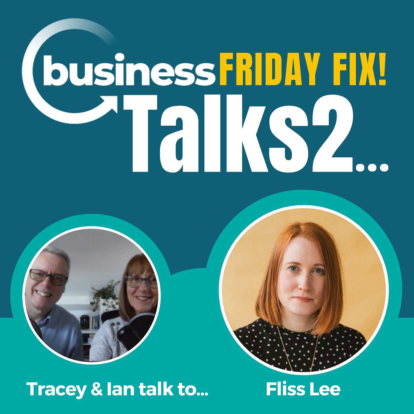 Friday Fix - Fliss Lee - '' Your customer journey is important because it creates the best brand experience for your audience''