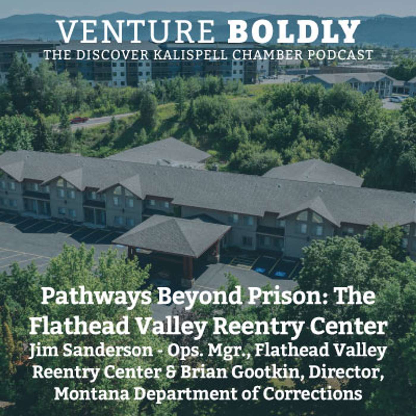 Pathways Beyond Prison: The Flathead Valley Reentry Center