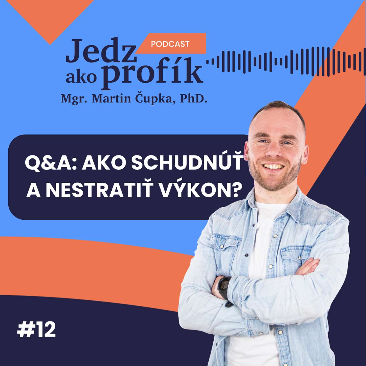 #12 Q&A: Ako schudnúť a nestratiť výkon? #12 Q&A: Ako schudnúť a nestratiť výkon?