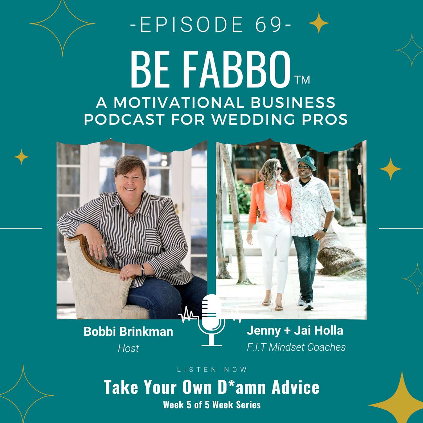 69: Take Your Own Damn Advice with Jenny + Jai Holla