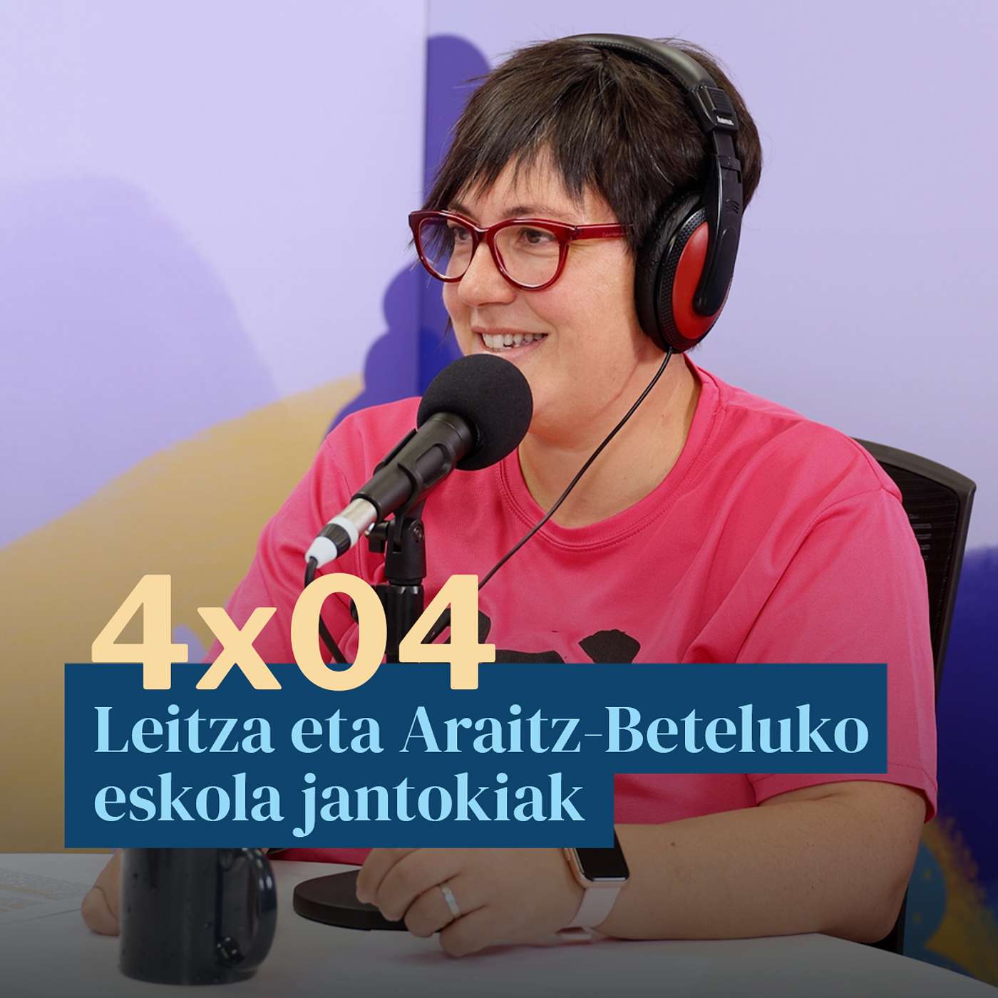 Egonarria 4x04: Leitzako eta Araitz-Beteluko eskola jantokiak I Arantxa Iparragirre episode artwork
