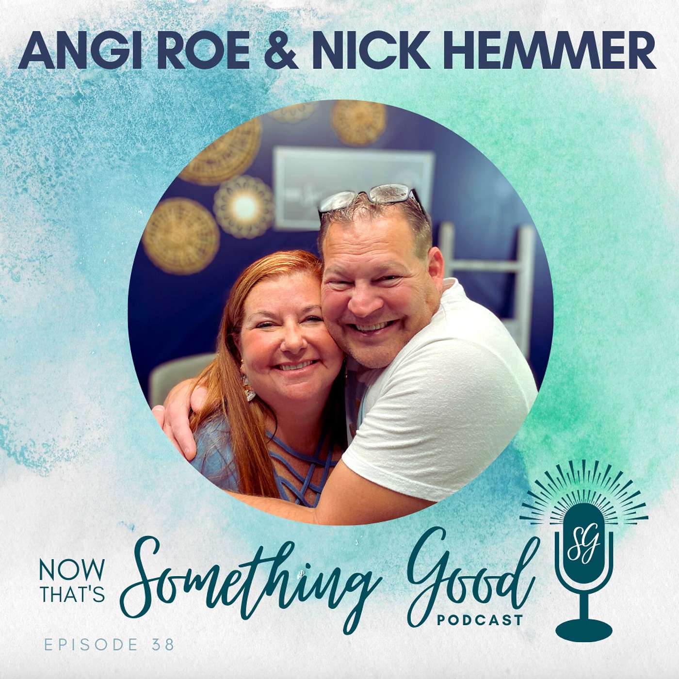 Now That’s Something Good Podcast
