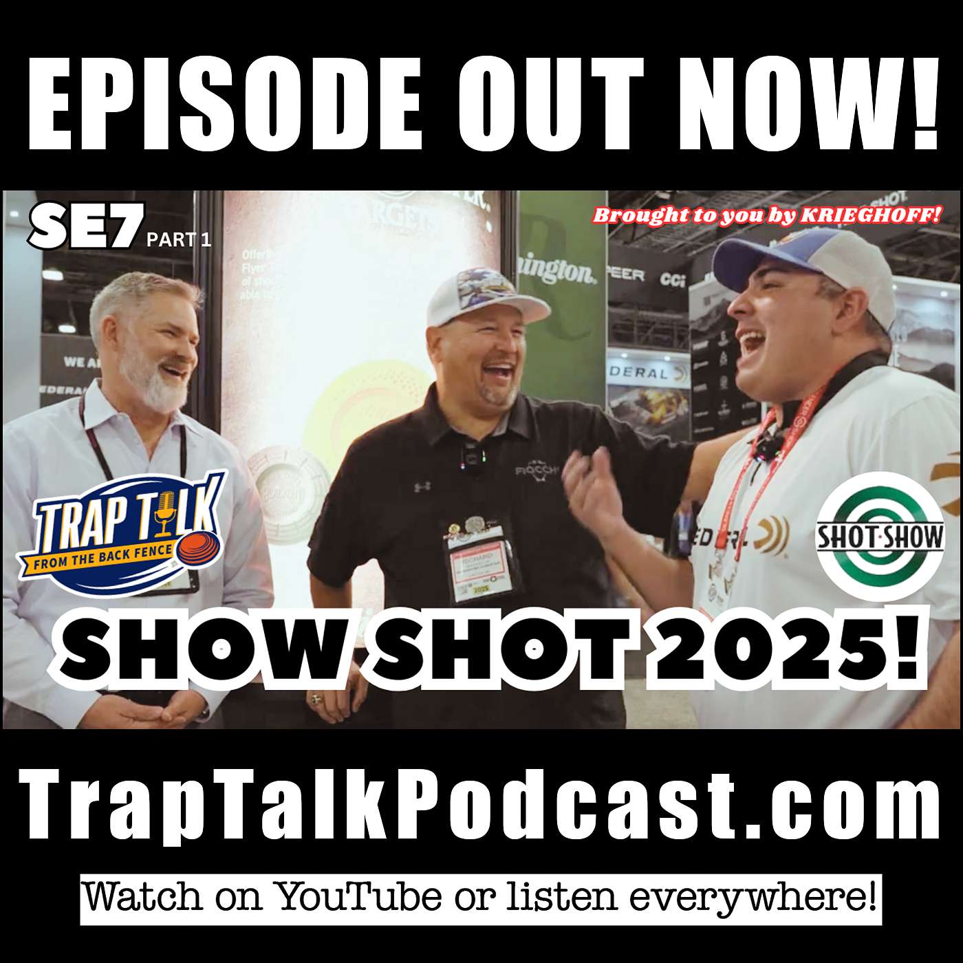 SHOT SHOW 2025 - Trap Talk Special Episode - Part 1