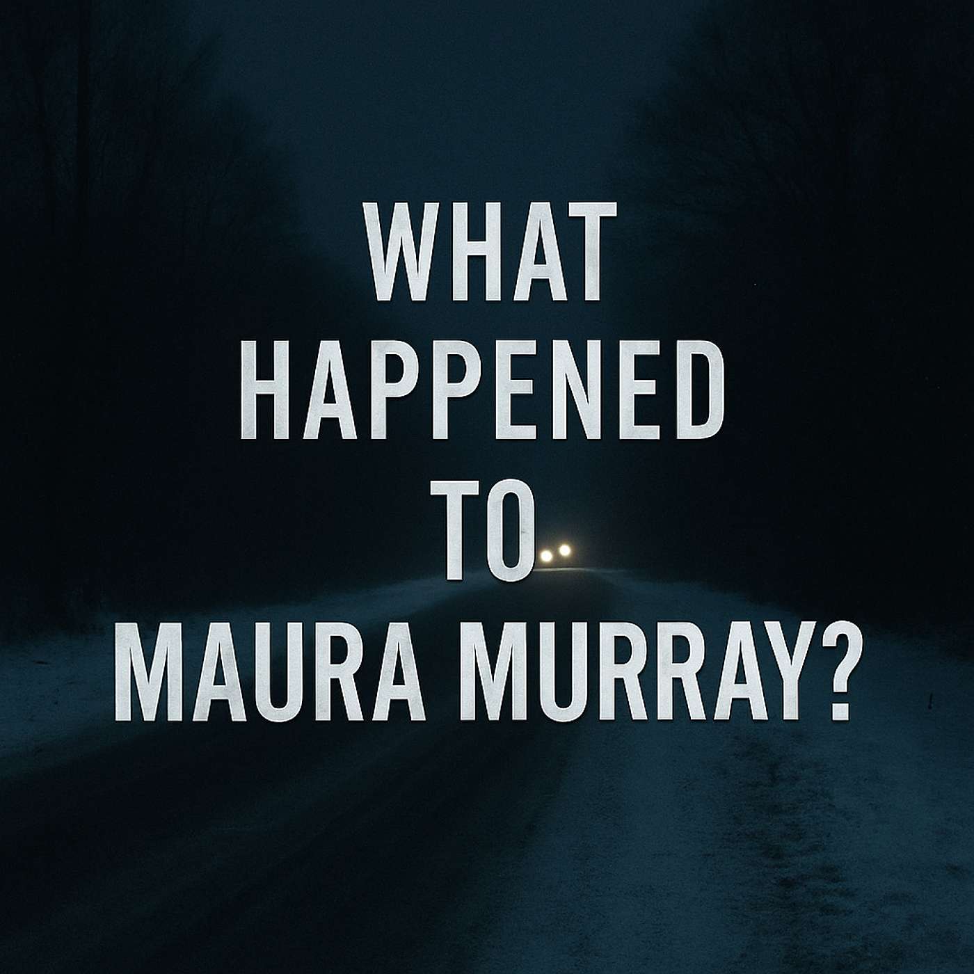 S1E2: Maura Murray
