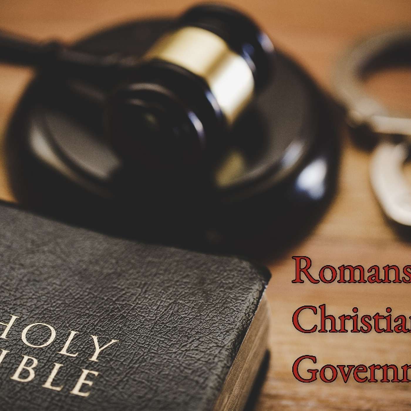 Selected Texts and Romans 13:1-7 - Christians and Government Pt. 2 - When to Disobey