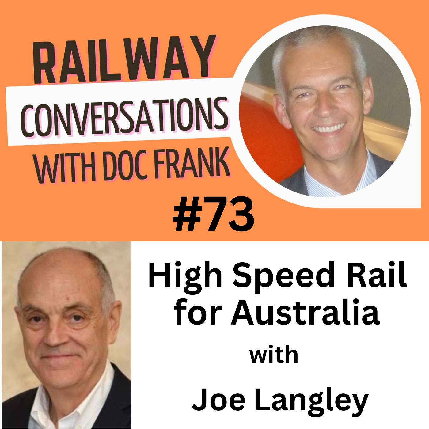 Railway Conversations with Doc Frank