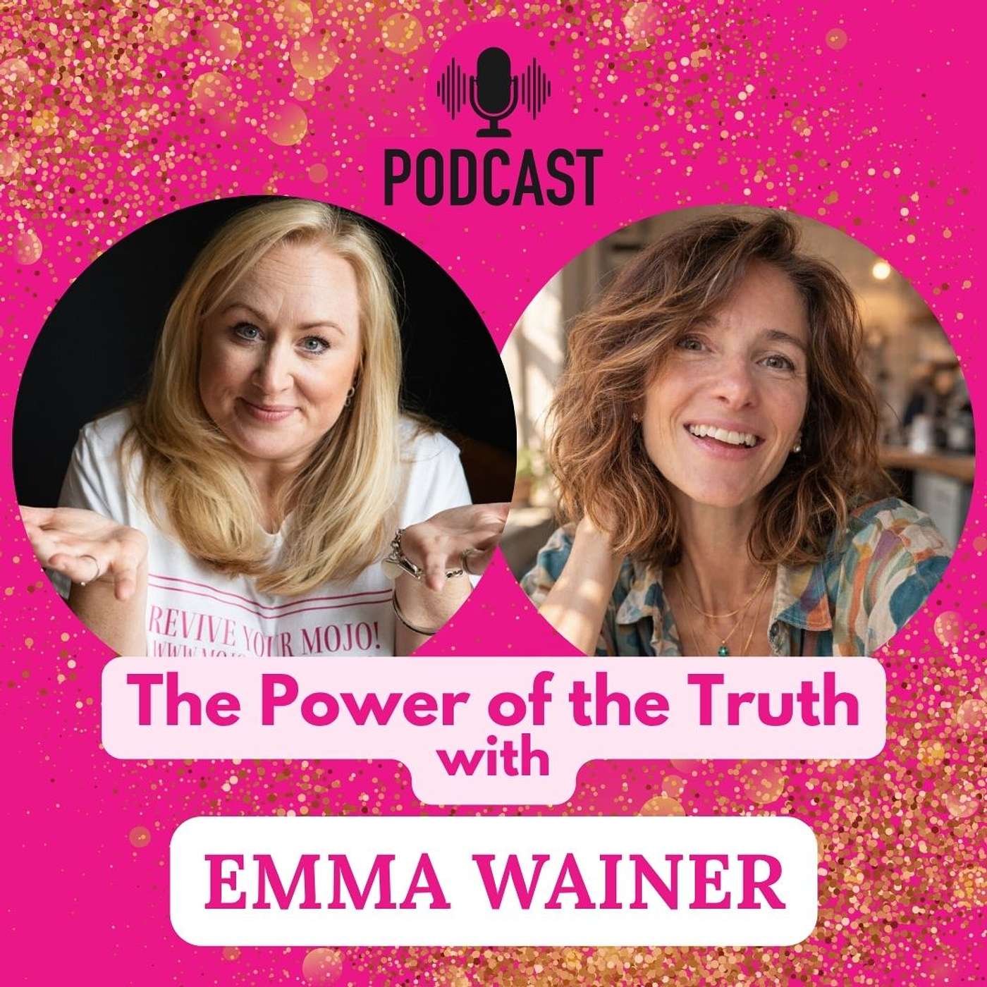 Your Truth Is Showing: How to Speak with Real Authority with Emma Wainer episode artwork