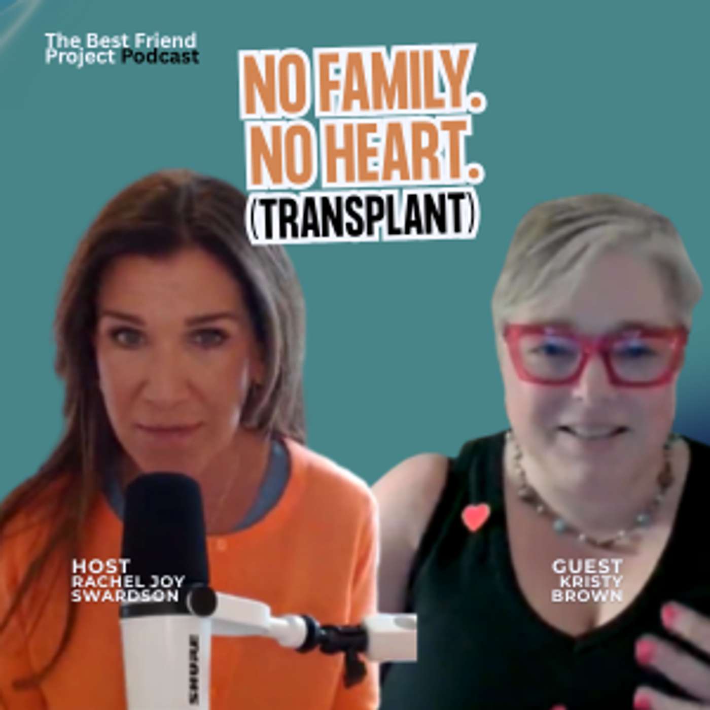 Ep 14: Would You Befriend Someone You Knew You’d Lose Too Soon? A Heart Transplant Story | Kristy Brown episode artwork